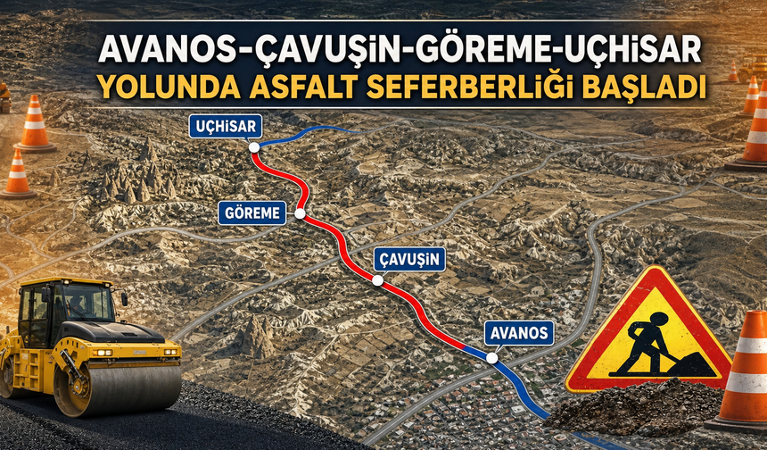Avanos-Göreme-Uçhisar Yoluna Sıcak Asfalt