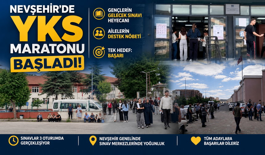 Nevşehir’de YKS Heyecanı Yaşanıyor