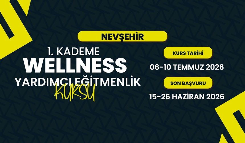 Nevşehir'de Wellness Yardımcı Eğitmenlik Kursu Açılıyor