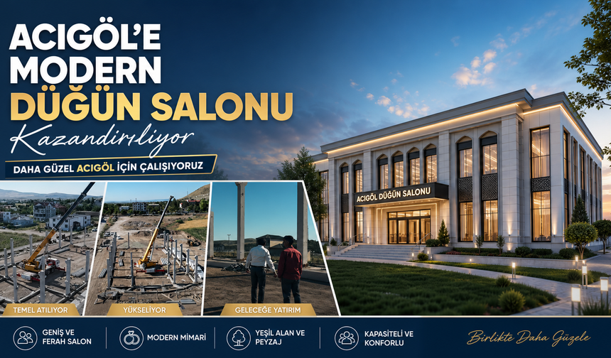 Acıgöl'e Modern Düğün Salonu Kazandırılıyor