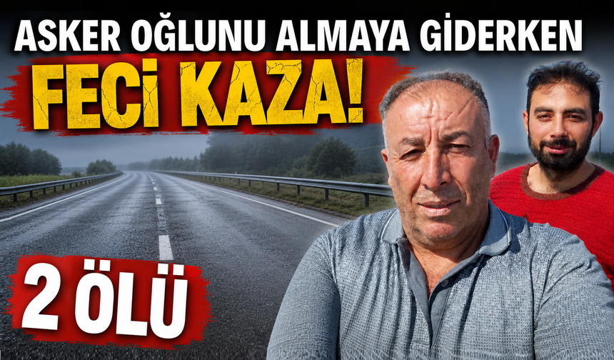 Feci Kaza Nevşehir'i Yasa Boğdu: 2 Ölü