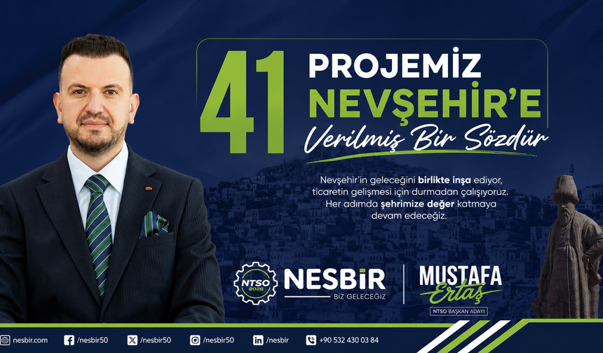 Ertaş: '41 projemiz Nevşehir'e verilmiş bir sözdür'