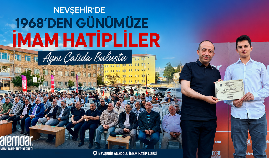 Nevşehir İmam Hatip Lisesi Mezunları Buluştu
