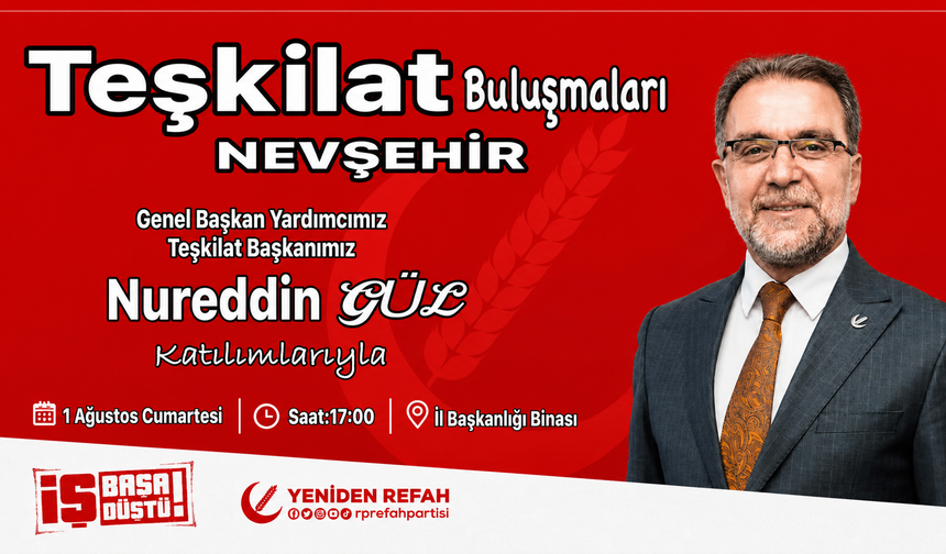 Yeniden Refah Partisi'nde Teşkilat Buluşması Yarın Nevşehir'de