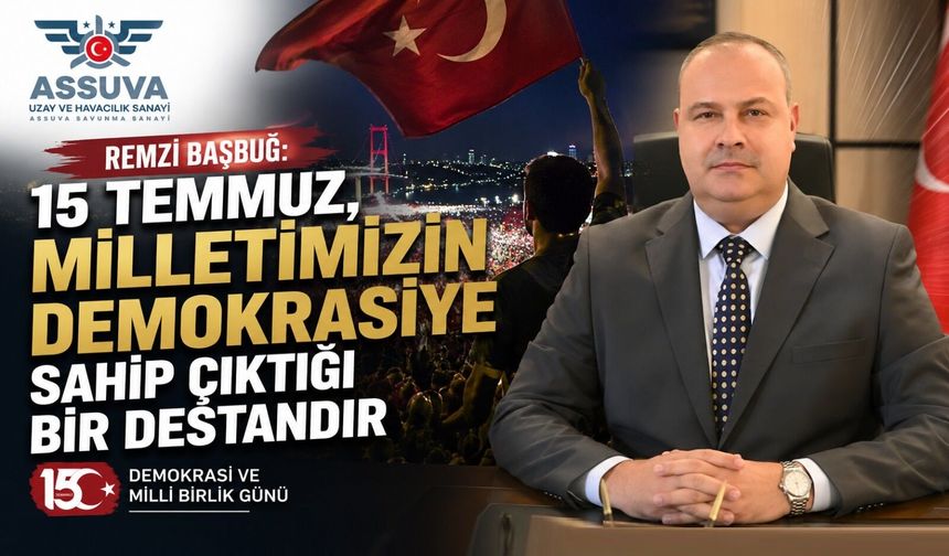 Başbuğ'dan 15 Temmuz Demokrasi ve Millî Birlik Günü Mesajı