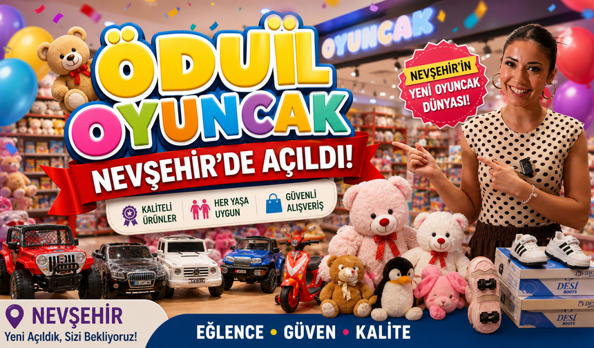 Ödül Oyuncak Nevşehir’de Çocuklarla Buluştu