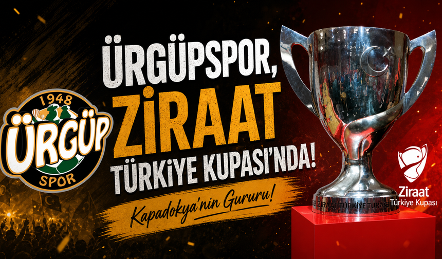Ürgüpspor Ziraat Türkiye Kupası’nda