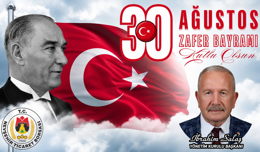 NTB Başkanı Salaş’tan Zafer Bayramı ve Türk Silahlı Kuvvetleri Günü Mesajı