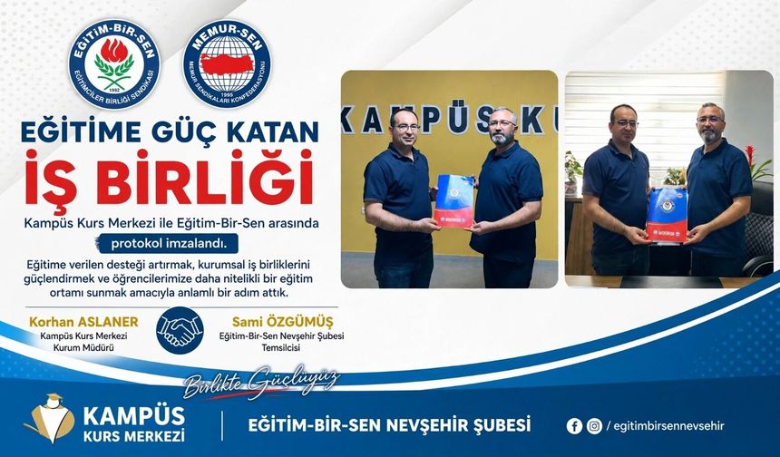 Kampüs Kurs Merkezi ile Memur-Sen ve Eğitim-Bir-Sen Arasında Eğitim Protokolü