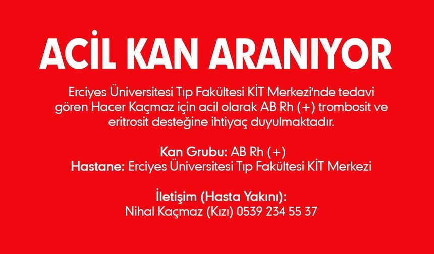 Acil Kan ve Trombosit Desteği Aranıyor