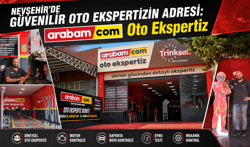 Ekspertizde doğru tercih: arabam.com Nevşehir