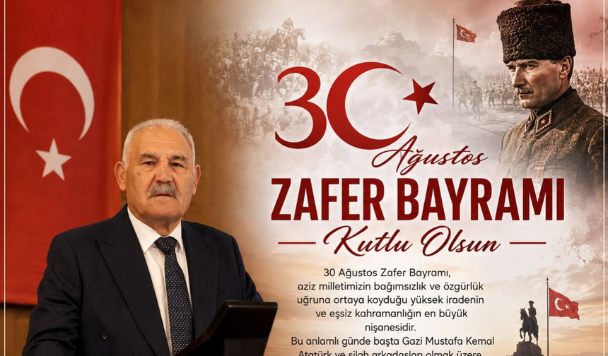 Pınarbaşı, 30 Ağustos Zafer Bayramı Kutlama Mesajı
