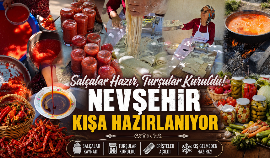 Nevşehir’de Kışın Lezzeti Şimdiden Hazırlanıyor!
