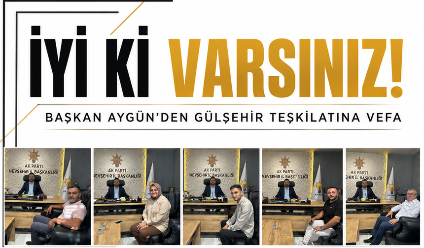 Aygün’den Gülşehir’in Teşkilat Emektarlarına Özel Buluşma