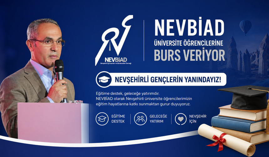 NEVBİAD'dan Nevşehirli Öğrencilere Burs Çağrısı!
