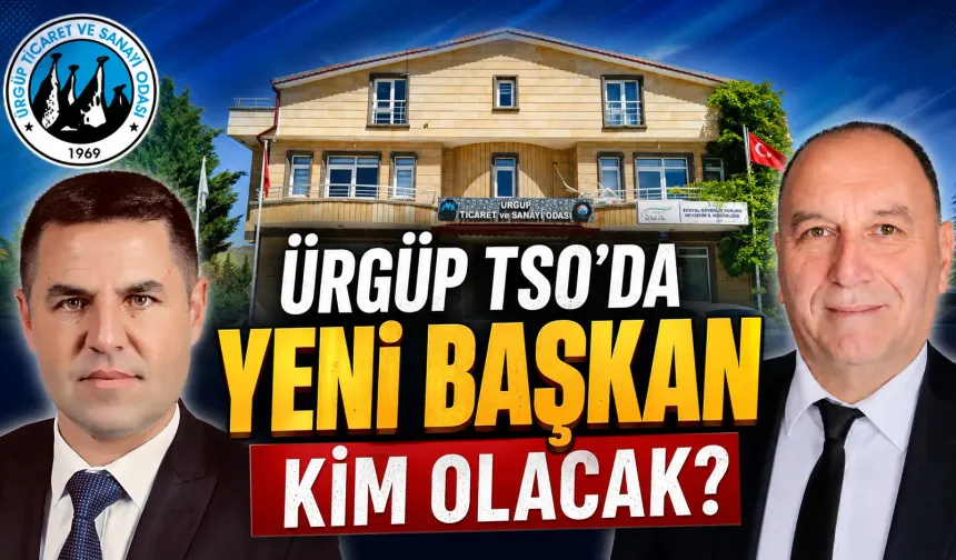 Öğütlü mü, Öz mü? Ürgüp TSO’da Büyük Yarış