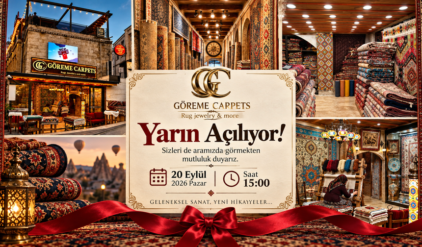 Göreme Carpets Yarın Açılıyor!