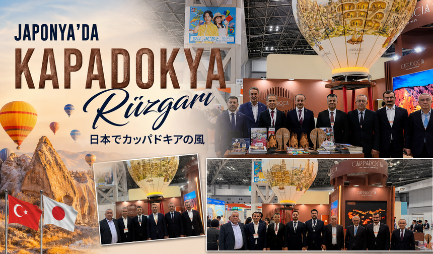 Japonya'daki turizm fuarında Kapadokya rüzgarı