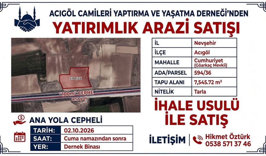 Acıgöl’de Nevşehir-Aksaray Yoluna 100 Metre Cepheli Yatırımlık Tarla İhale ile Satılacak