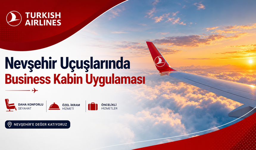Nevşehir-İstanbul Uçuşlarında Business Kabin Dönemi Başlıyor
