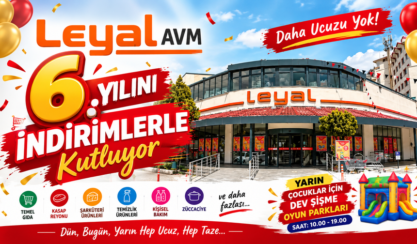 Leyal AVM’de 6. Yıla Özel İndirim!