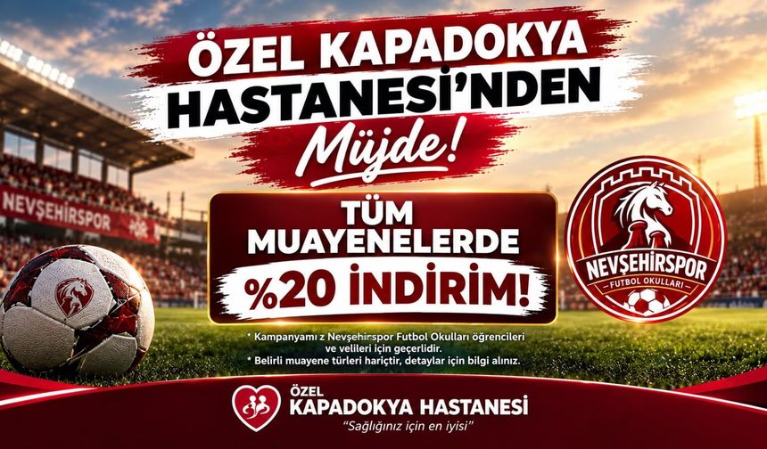 Özel Kapadokya Hastanesi’nden Nevşehirspor Futbol Okulları’na Özel İndirim