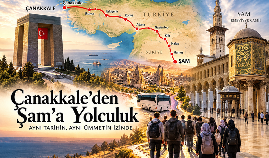 Çanakkale’den Şam’a Uzanan Tarih Yolculuğu