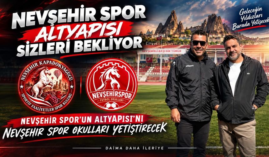 Nevşehir Spor’un Geleceği Altyapıdan Yetişecek