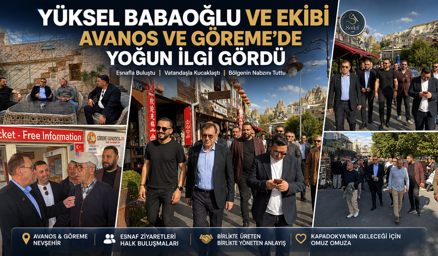 Yüksel Babaoğlu ve Ekibi Avanos ve Göreme’de Yoğun İlgi Gördü