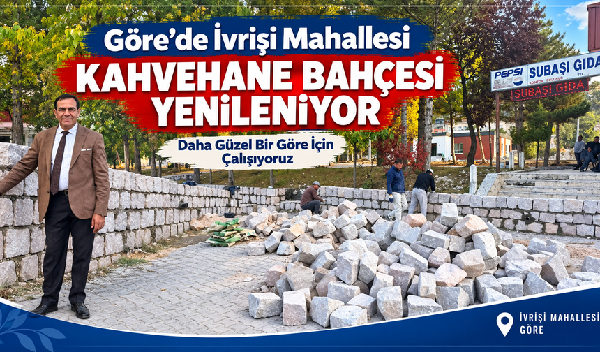 Göre’de İvrişi Mahallesi Kahvehane Bahçesi Yenileniyor