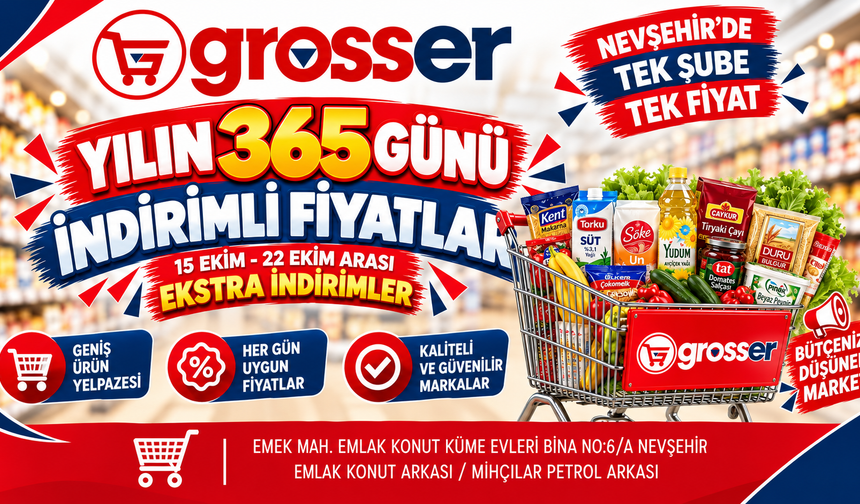 Nevşehir Grosser’de Büyük İndirim Başlıyor!