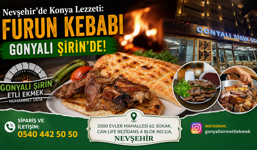 Konya Furun Kebabı Artık Nevşehir'de!