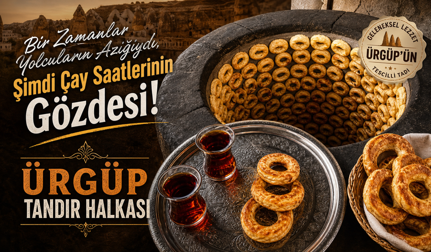 Ürgüp’ün Asırlık Lezzeti Tandır Halkası!