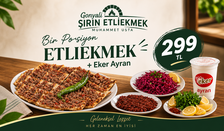 Nevşehir’de Etli Ekmek ve Ayran Sadece 299 TL!