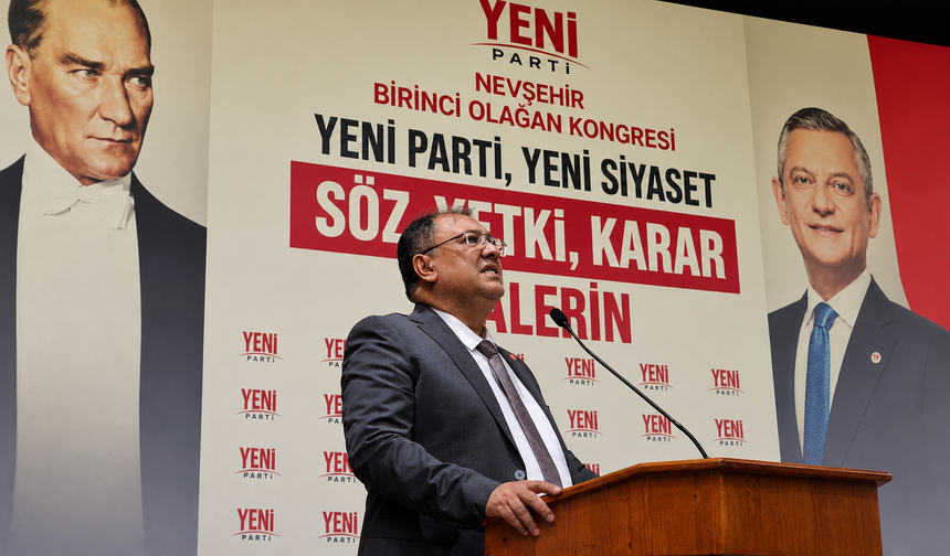 Yeni Parti Nevşehir’de İlk Olağan İl Kongresini Gerçekleştirdi