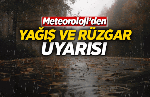 Meteoroloji Uyardı: Kuvvetli Rüzgâr ve Fırtına Geliyor