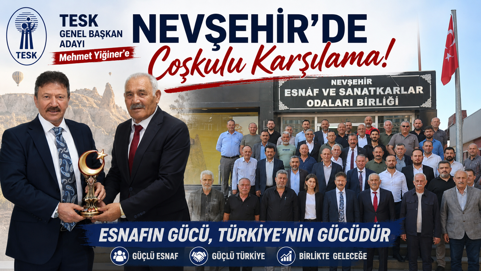 TESK Genel Başkan Adayı Yiğiner’e Nevşehir’de Coşkulu Karşılama